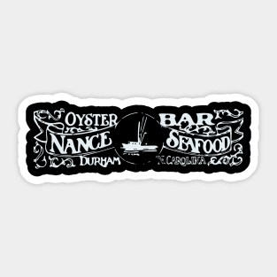 Nance Seafood Oyster Bar | Vintage Durham North Carolina Retro Sticker